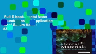 Full E-book  Dental Materials: Foundations and Applications, 11e  Best Sellers Rank : #3