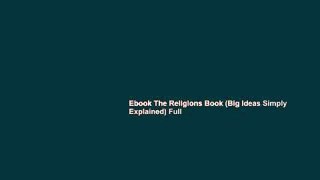 Ebook The Religions Book (Big Ideas Simply Explained) Full