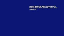 Access books The Giant Encyclopedia of Lesson Plans: More Than 250 Lesson Plans Created by