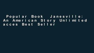 Popular Book  Janesville: An American Story Unlimited acces Best Sellers Rank : #2