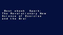 Best ebook  Spark: The Revolutionary New Science of Exercise and the Brain  Best Sellers Rank : #4