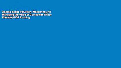 Access books Valuation: Measuring and Managing the Value of Companies (Wiley Finance) P-DF Reading