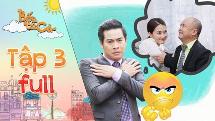 Bố là tất cả - Tập 3 full- Thanh Bình hoảng loạn khi chứng kiến Ngọc Lan tình tứ với Hoàng Sơn