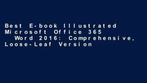 Best E-book Illustrated Microsoft Office 365   Word 2016: Comprehensive, Loose-Leaf Version any