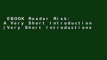EBOOK Reader Risk: A Very Short Introduction (Very Short Introductions) Unlimited acces Best