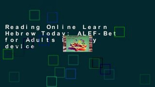 Reading Online Learn Hebrew Today: ALEF-Bet for Adults For Any device