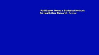 Full E-book  Munro s Statistical Methods for Health Care Research  Review