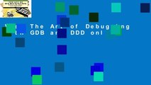 View The Art of Debugging with GDB and DDD online