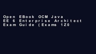 Open EBook OCM Java EE 6 Enterprise Architect Exam Guide (Exams 1Z0-807, 1Z0-865   1Z0-866)
