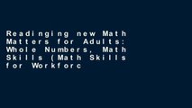 Readinging new Math Matters for Adults: Whole Numbers, Math Skills (Math Skills for Workforce)