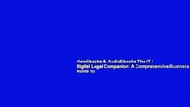 viewEbooks & AudioEbooks The IT / Digital Legal Companion: A Comprehensive Business Guide to
