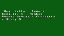 Best seller  Funeral Song op. 5 - Hawkes Pocket Scores - Orchestra - Study Score - (BH 13357)