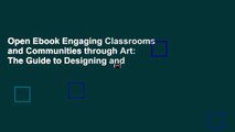 Open Ebook Engaging Classrooms and Communities through Art: The Guide to Designing and