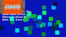 View Made to Stick: Why Some Ideas Survive and Others Die Ebook Made to Stick: Why Some Ideas