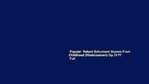 Popular  Robert Schumann Scenes From Childhood (Kinderszenen) Op.15 Pf  Full