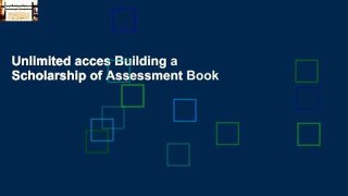 Unlimited acces Building a Scholarship of Assessment Book
