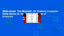 Best ebook  The Messiah: An Oratorio Complete Vocal Score (G. Schirmer s Editions of Oratorios