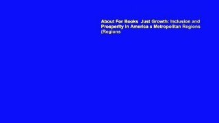 About For Books  Just Growth: Inclusion and Prosperity in America s Metropolitan Regions (Regions