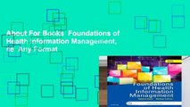 About For Books  Foundations of Health Information Management, 4e  Any Format