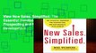 View New Sales. Simplified: The Essential Handbook for Prospecting and New Business Development