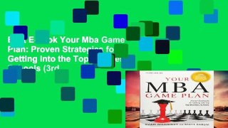 Best E-book Your Mba Game Plan: Proven Strategies for Getting Into the Top Business Schools (3rd