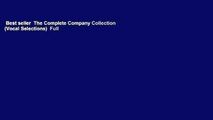 Best seller  The Complete Company Collection (Vocal Selections)  Full