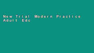 New Trial Modern Practice Adult Edctn*** Knowles For Kindle