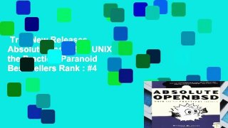 Trial New Releases  Absolute OpenBSD: UNIX for the Practical Paranoid  Best Sellers Rank : #4