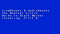 viewEbooks & AudioEbooks The Neatest Little Guide to Stock Market Investing: Fifth Edition For