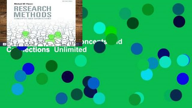 Trial New Releases Research Methods: Concepts and Connections Unlimited