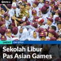 #1MENIT | Sekolah Libur Pas Asian Games