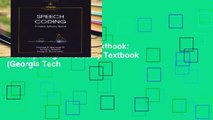 View Speech Coding: A Computer Laboratory Textbook: A Computing Laboratory Textbook (Georgia Tech