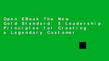 Open EBook The New Gold Standard: 5 Leadership Principles for Creating a Legendary Customer