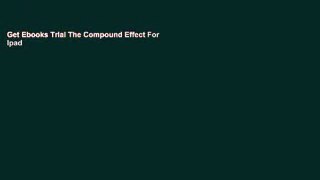 Get Ebooks Trial The Compound Effect For Ipad
