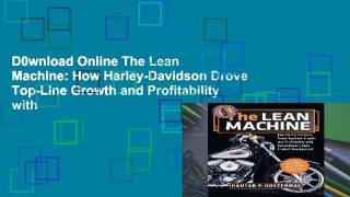 D0wnload Online The Lean Machine: How Harley-Davidson Drove Top-Line Growth and Profitability with
