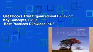 Get Ebooks Trial Organizational Behavior: Key Concepts, Skills   Best Practices D0nwload P-DF