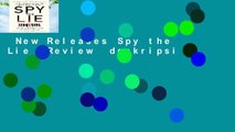 New Releases Spy the Lie  Review  deskripsi