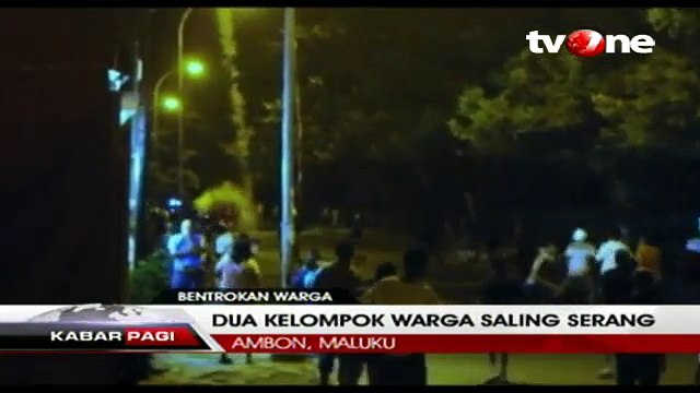 Dua Kelompok Warga Bentrok di Ambon