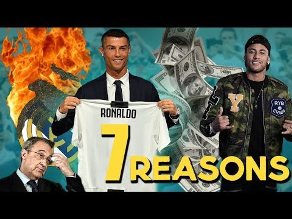 7 REASONS | RONALDO Joined Juventus