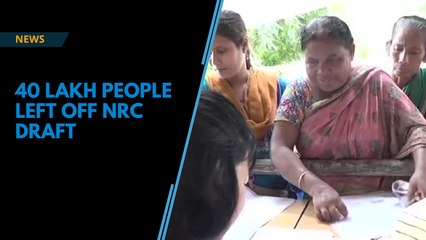 40 lakh not on updated Assam citizen list; govt says no deportation for now