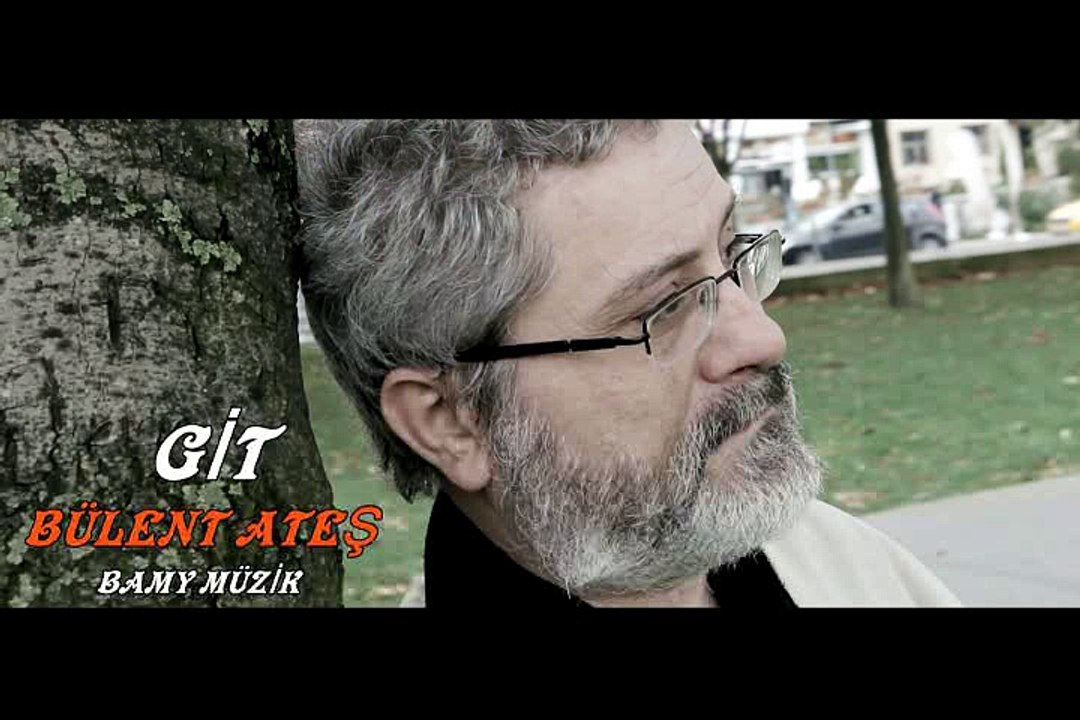 BÜLENT ATEŞ - ELİNDEN OLSUN