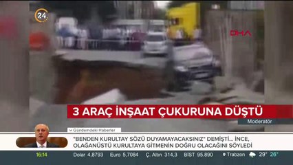 3 araç inşaat çukuruna düştü