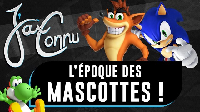 J'ai connu... les MASCOTTES de jeux vidéo ! | CHRONIQUE