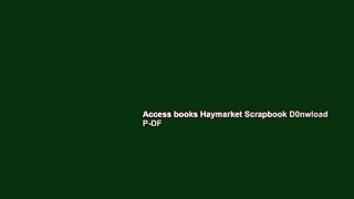 Access books Haymarket Scrapbook D0nwload P-DF