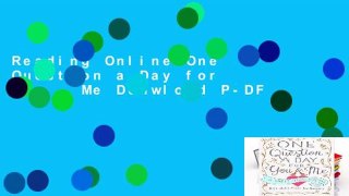 Reading Online One Question a Day for You   Me D0nwload P-DF