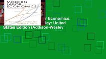 Reading Modern Labor Economics: Theory and Public Policy: United States Edition (Addison-Wesley