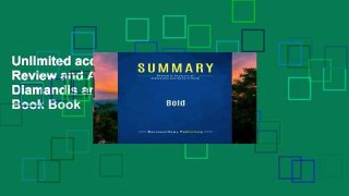 Unlimited acces Summary: Bold: Review and Analysis of Diamandis and Kotler s Book Book