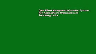 Open EBook Management Information Systems: New Approaches to Organization and Technology online