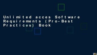 Unlimited acces Software Requirements (Pro-Best Practices) Book
