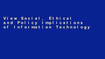 View Social, Ethical and Policy Implications of Information Technology Ebook